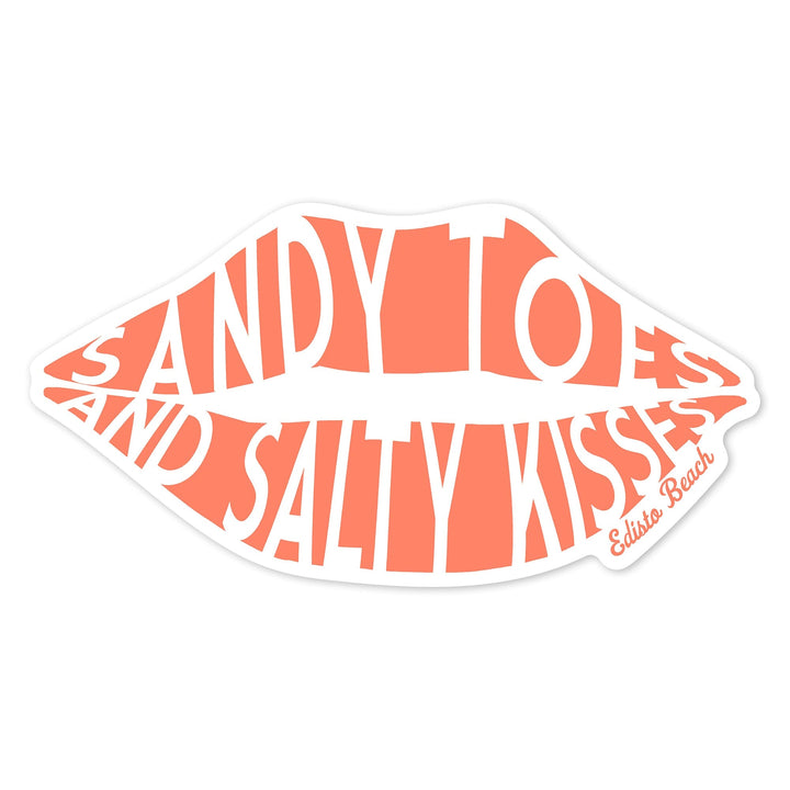 Edisto Beach, South Carolina, Sandy Toes and Salty Kisses, Simply Said, Contour, Vinyl Sticker Sticker Lantern Press 