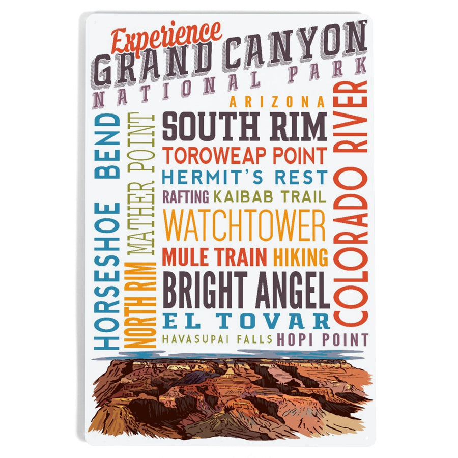 Experience Grand Canyon National Park, Arizona, Metal Signs Metal Lantern Press 