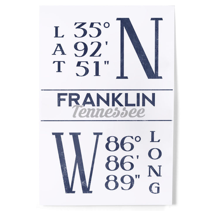 Franklin, Tennessee, Latitude Longitude (Blue), Art & Giclee Prints Art Lantern Press 