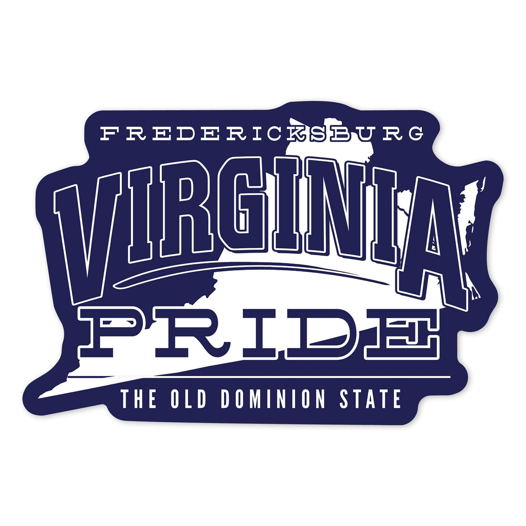 Fredericksburg, Virginia, State Pride, Contour, Vinyl Sticker Sticker Lantern Press 