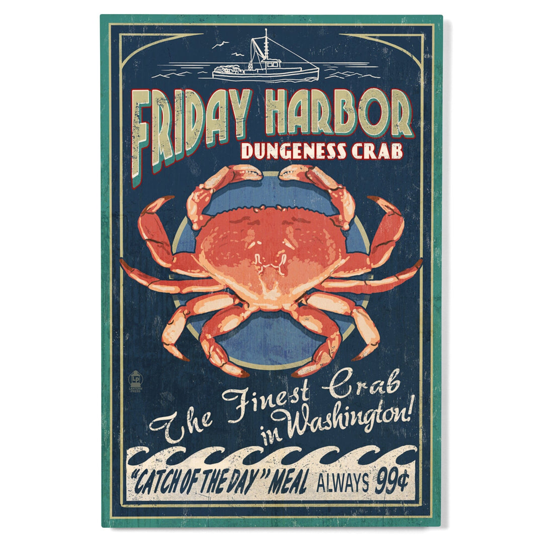 Friday Harbor, San Juan Island, Washington, Dungeness Crab Vintage Sign, Lantern Press Artwork, Wood Signs and Postcards Wood Lantern Press 