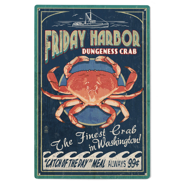 Friday Harbor, San Juan Island, Washington, Dungeness Crab Vintage Sign, Lantern Press Artwork, Wood Signs and Postcards Wood Lantern Press 