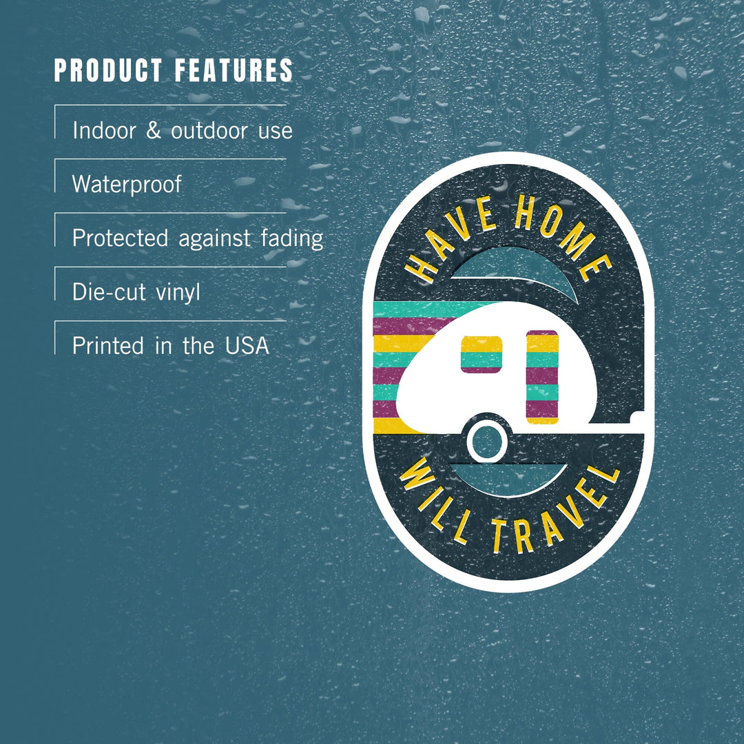 Game For Adventure Series, Have Home Will Travel, Vinyl Sticker Sticker Lantern Press 