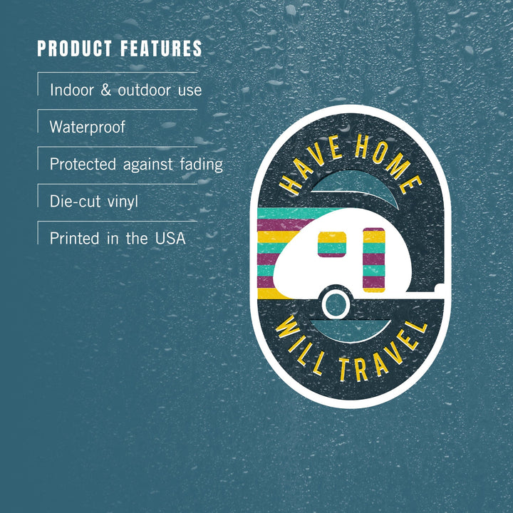 Game For Adventure Series, Have Home Will Travel, Vinyl Sticker Sticker Lantern Press 