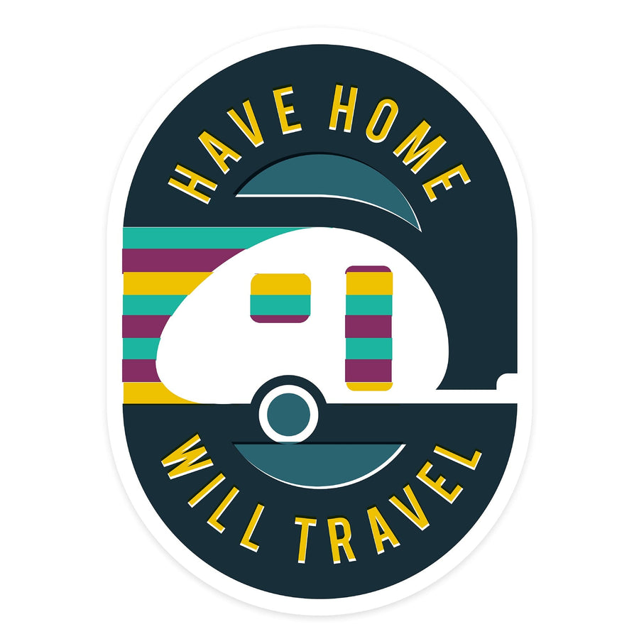 Game For Adventure Series, Have Home Will Travel, Vinyl Sticker Sticker Lantern Press 