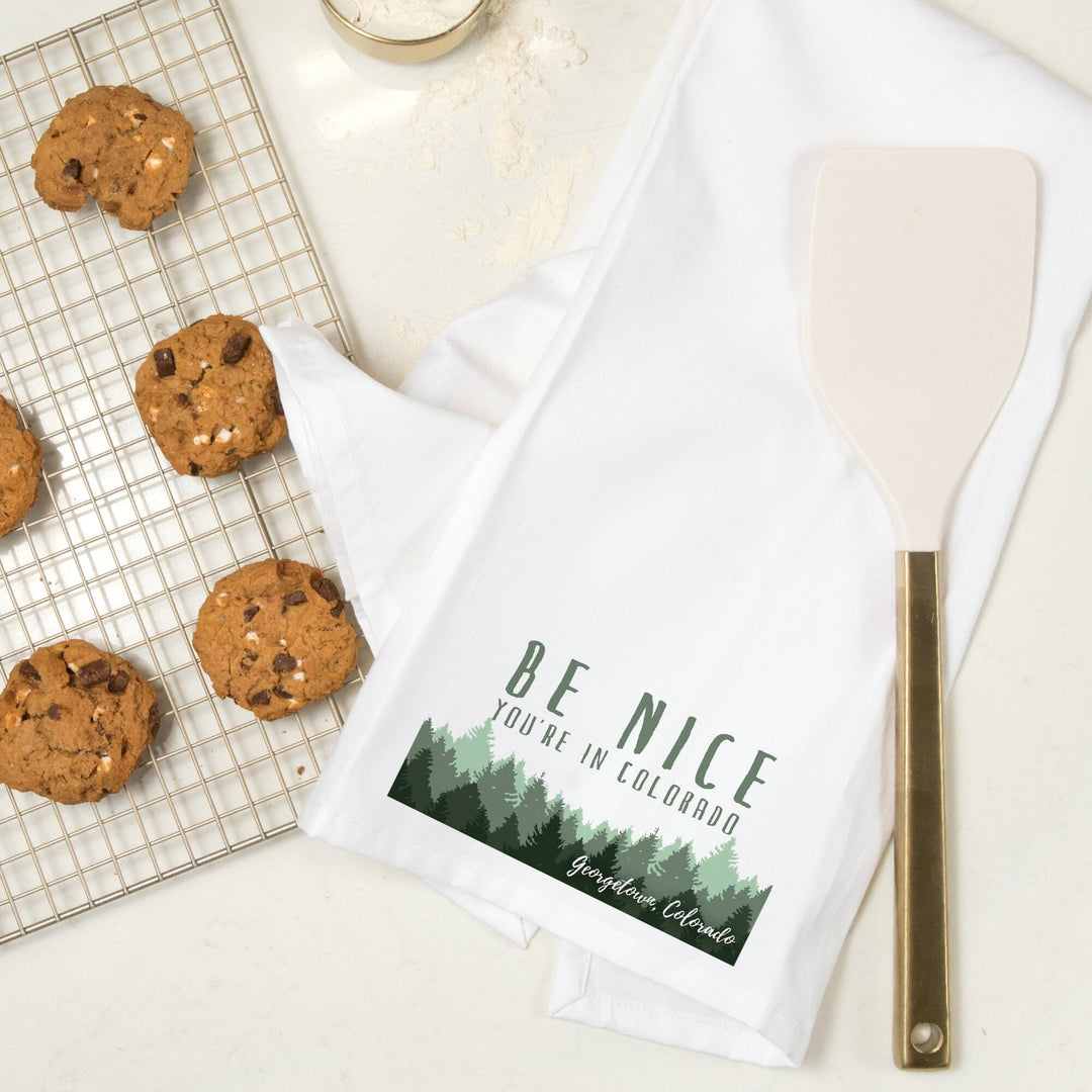 Georgetown, Colorado, Be Nice You're in Colorado, Pine Trees, Organic Cotton Kitchen Tea Towels Kitchen Lantern Press 