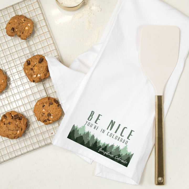 Georgetown, Colorado, Be Nice You're in Colorado, Pine Trees, Organic Cotton Kitchen Tea Towels Kitchen Lantern Press 