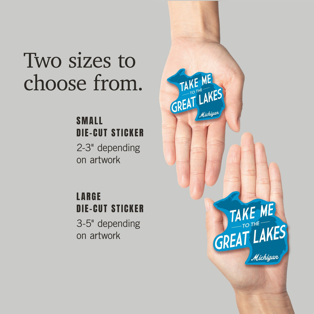 Great Lakes, Michigan, Take Me to the Great Lakes, Simply Said, Contour, Vinyl Sticker - Lantern Press