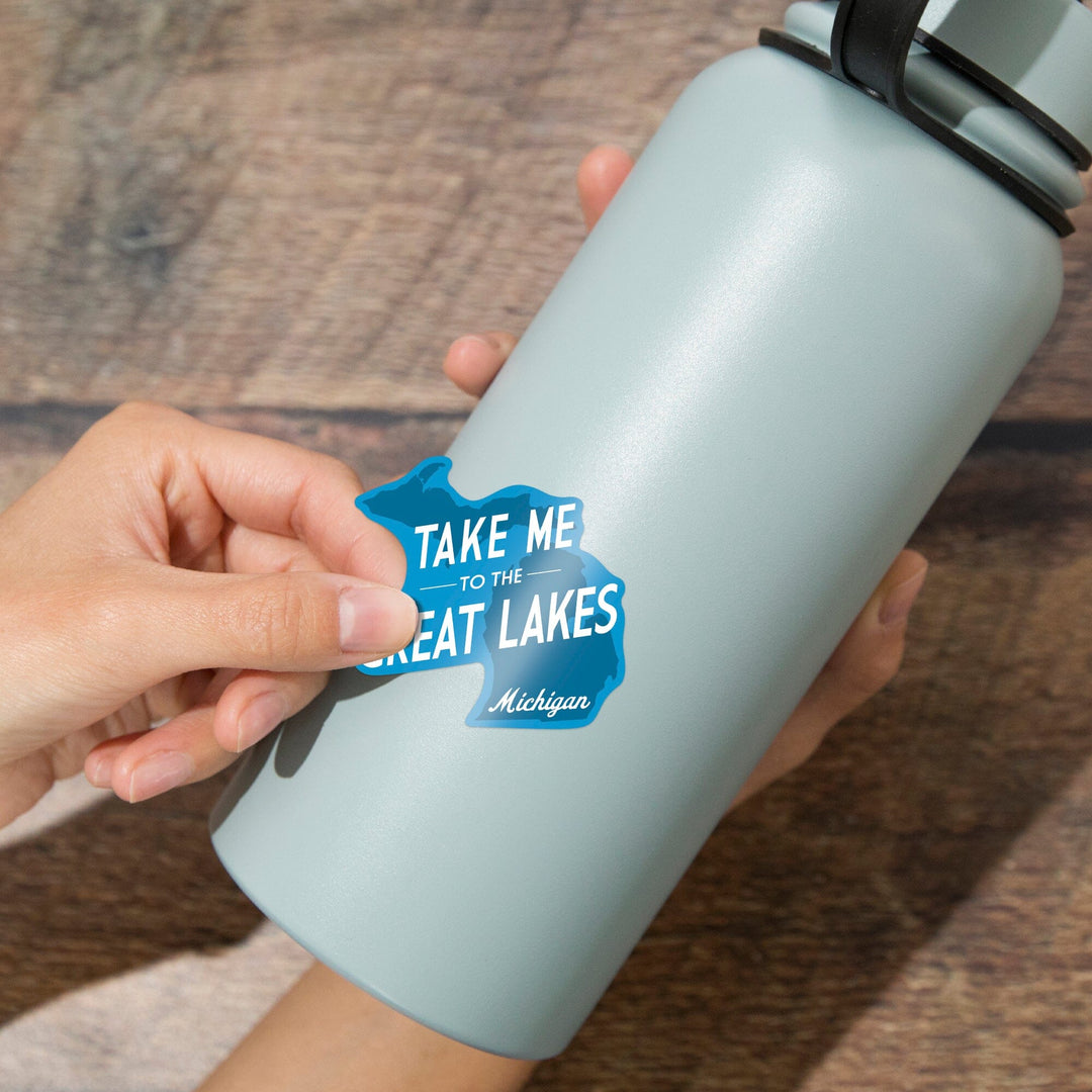 Great Lakes, Michigan, Take Me to the Great Lakes, Simply Said, Contour, Vinyl Sticker - Lantern Press