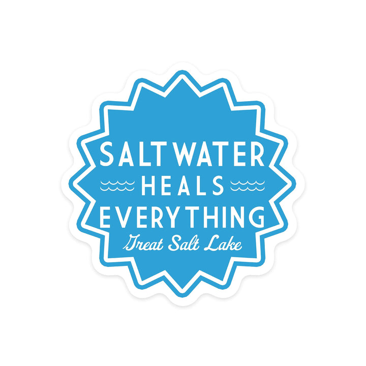 Great Salt Lake, Utah, Saltwater Heals Everything, Simply Said, Contour, Vinyl Sticker - Lantern Press