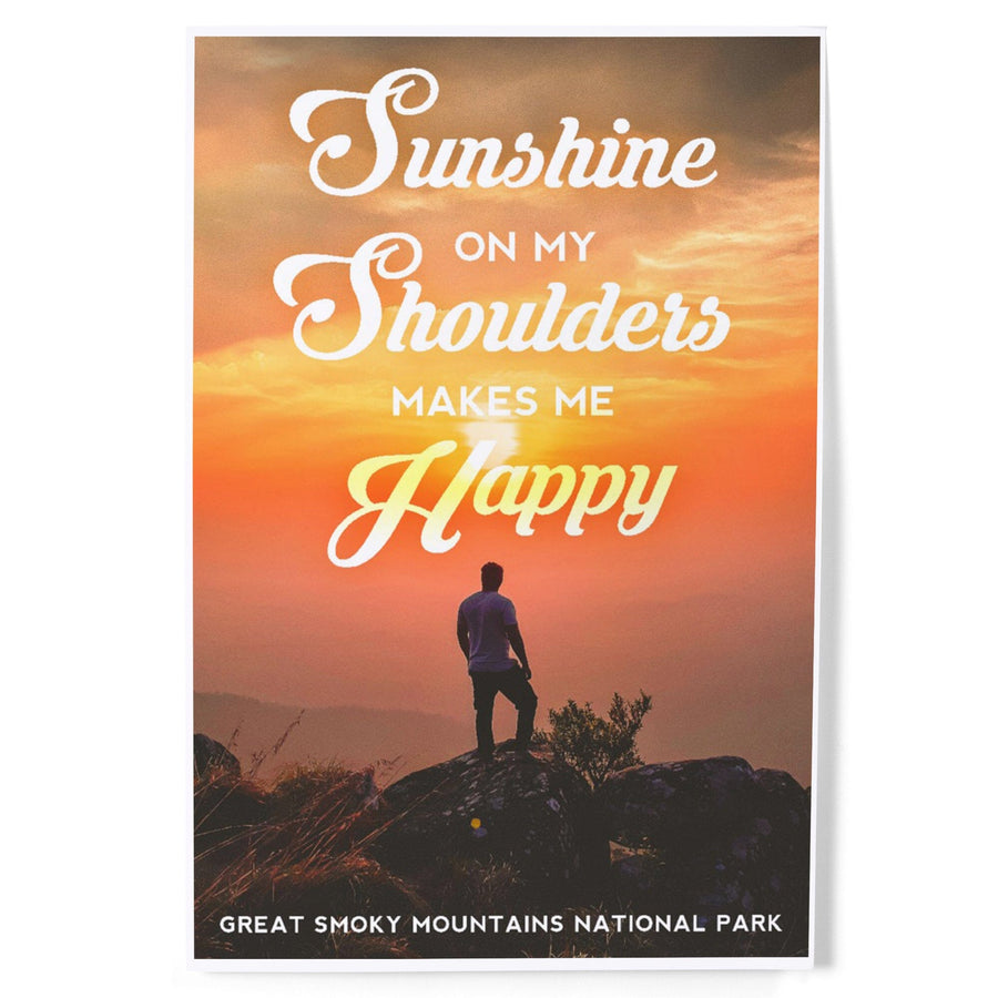 Great Smoky Mountains National Park, Tennessee, Sunshine Quote and Hiker, Photography, Art & Giclee Prints Art Lantern Press 