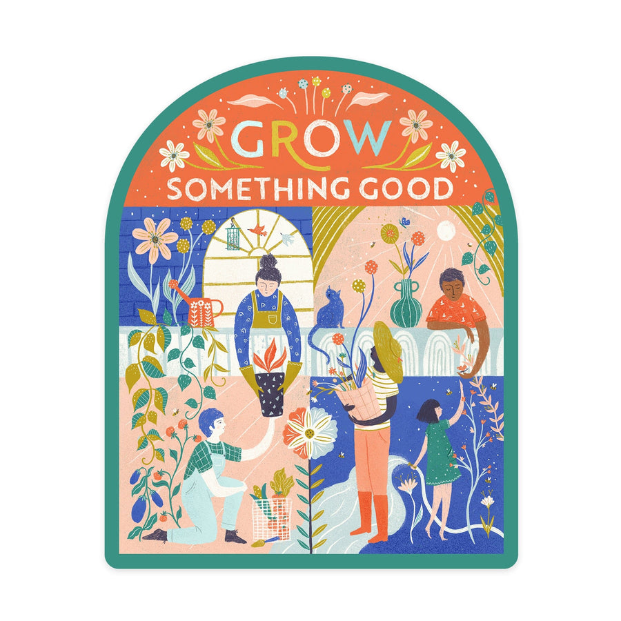 Grow Something Good, Vinyl Sticker Sticker Lantern Press 