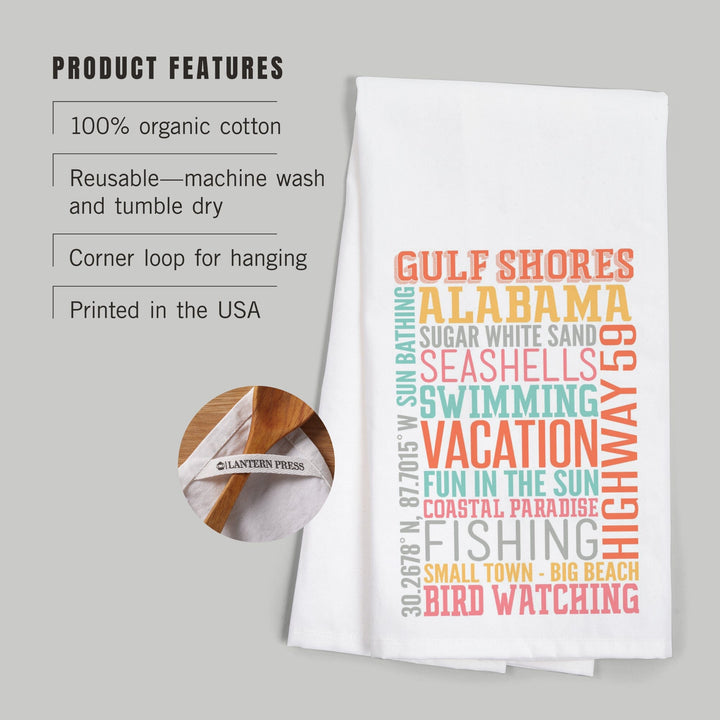 Gulf Shores, Alabama, Typography, Organic Cotton Kitchen Tea Towels Kitchen Lantern Press 