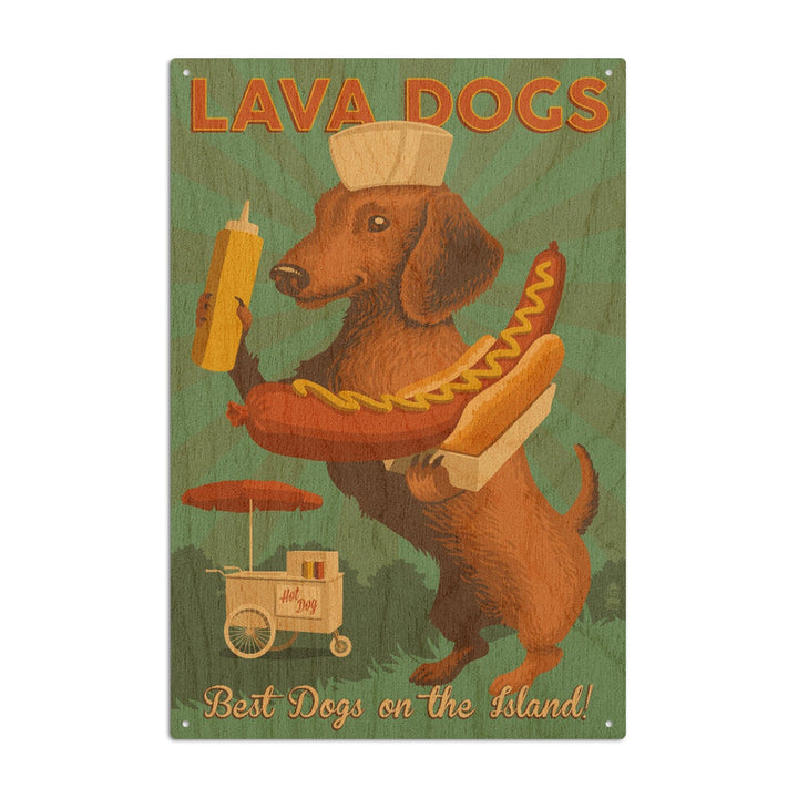 Hawaii, Lava Hot Dogs, Best Dogs on the Island, Dachshund, Retro Hotdog Ad, Lantern Press, Wood Signs and Postcards Wood Lantern Press 10 x 15 Wood Sign 