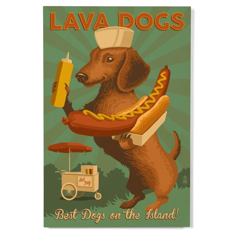 Hawaii, Lava Hot Dogs, Best Dogs on the Island, Dachshund, Retro Hotdog Ad, Lantern Press, Wood Signs and Postcards Wood Lantern Press 