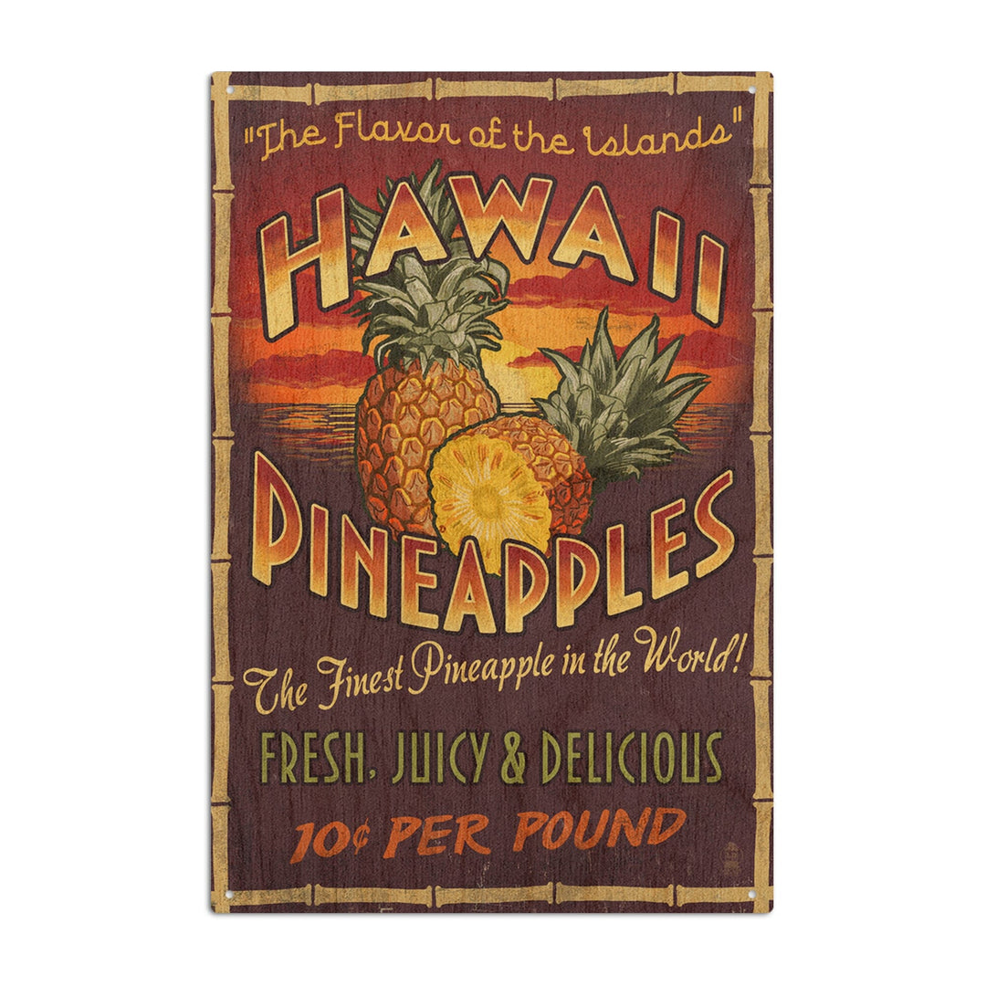 Hawaiian Pineapple Vintage Sign, Lantern Press Artwork, Wood Signs and Postcards Wood Lantern Press 10 x 15 Wood Sign 