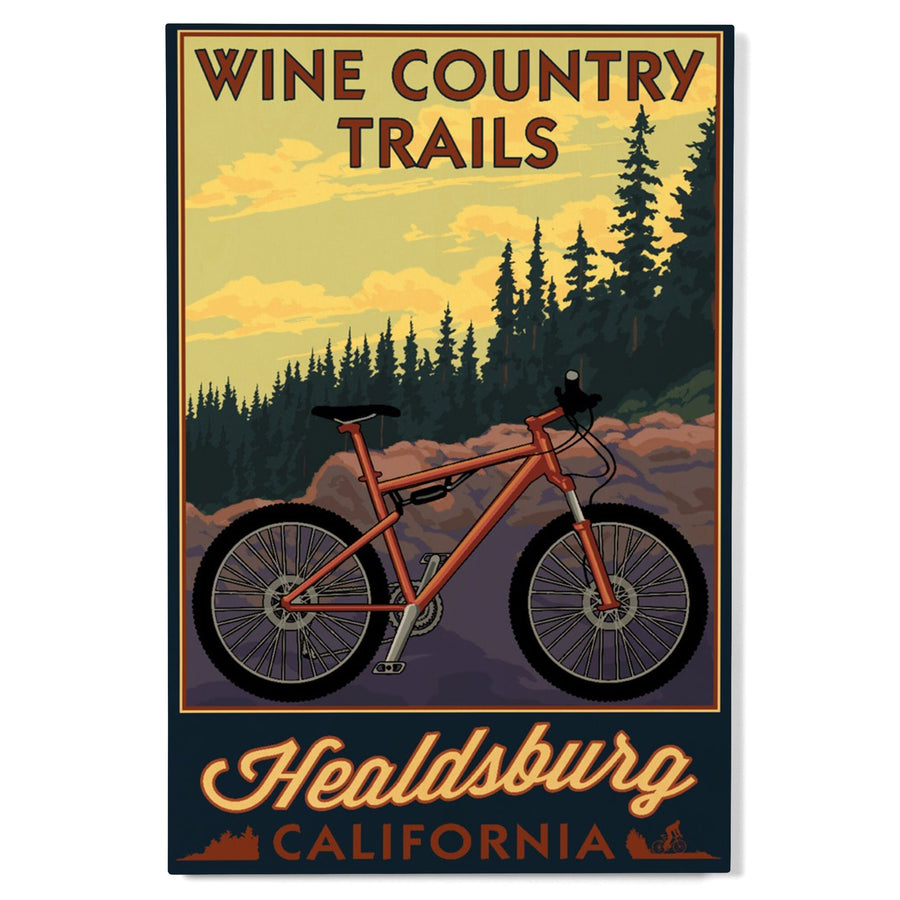 Healdsburg, California, Wine Country Trails, Lantern Press Artwork, Wood Signs and Postcards Wood Lantern Press 