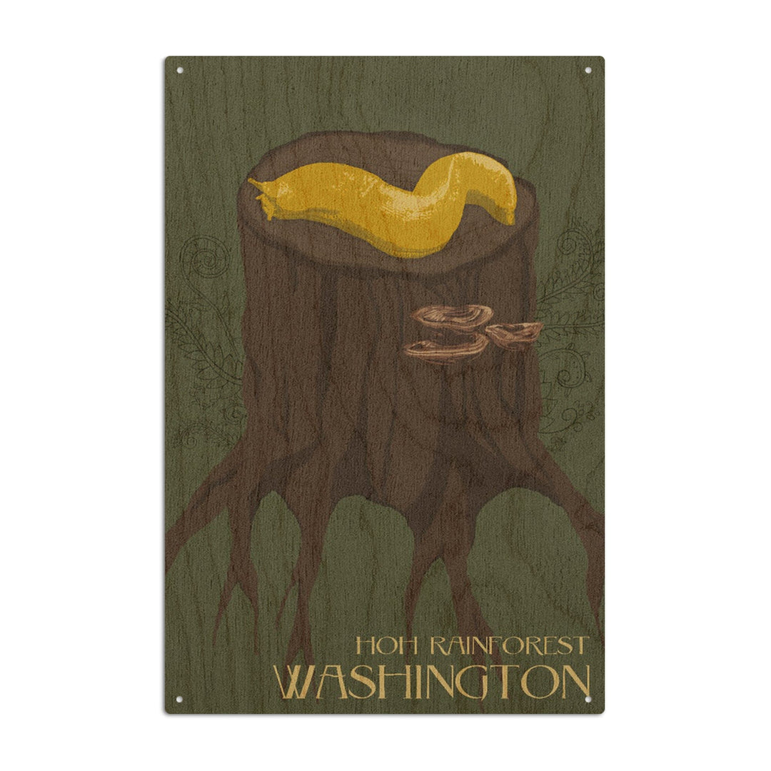 Hoh Rainforest, Washington, Banana Slug, Letterpress, Lantern Press Poster, Wood Signs and Postcards Wood Lantern Press 6x9 Wood Sign 