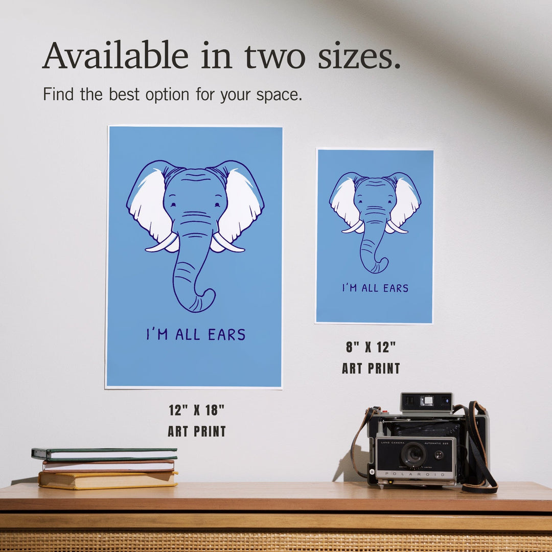Humorous Animals Collection, Elephant, I'm All Ears, Art & Giclee Prints Art Lantern Press 