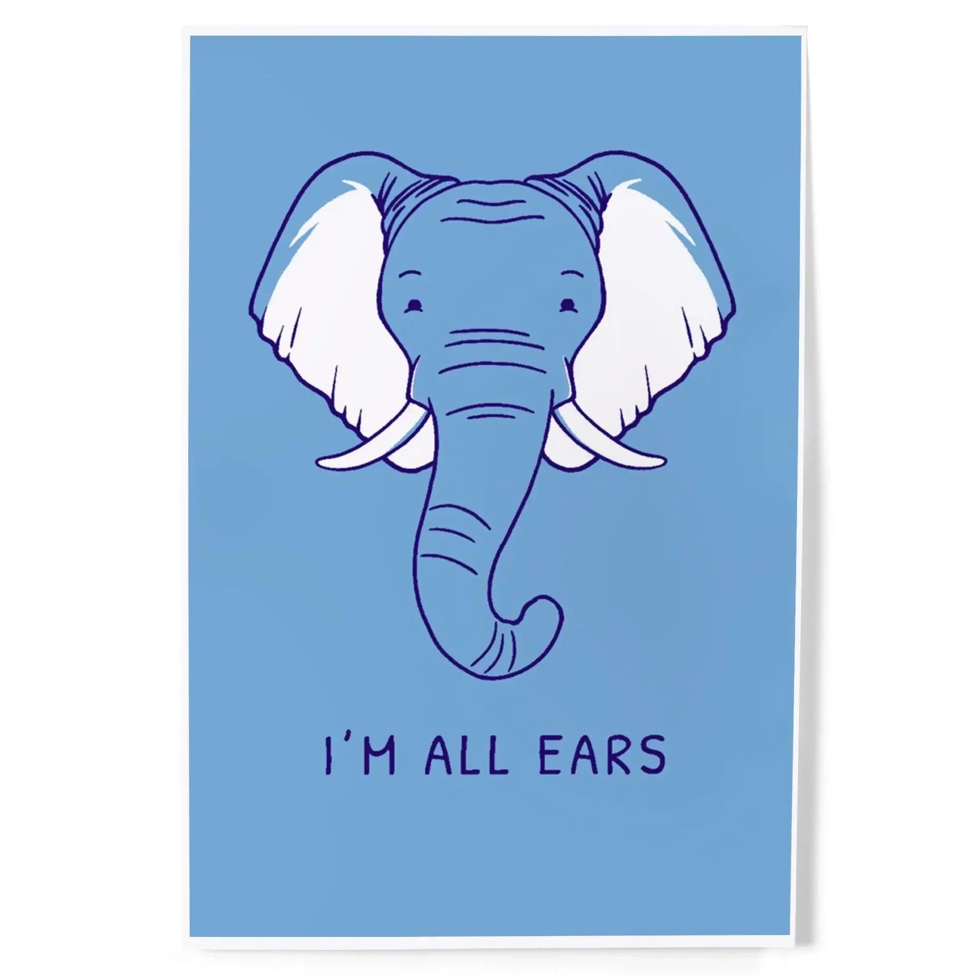アート・デザイン・音楽 ELEPHANT BRAND2 Humorous Animals Collection, Elephant, I'm All Ears art prints