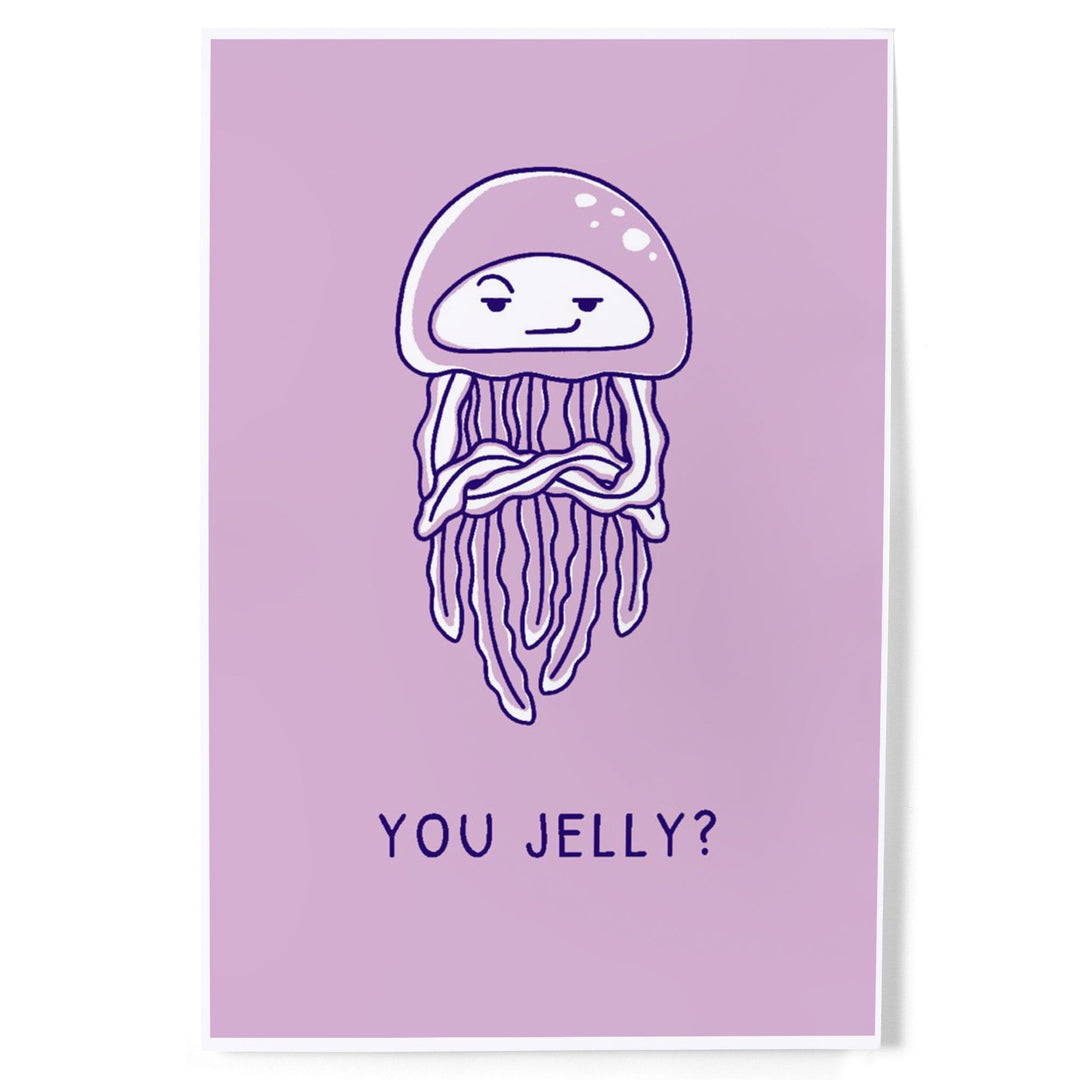 Humorous Animals Collection, Jellyfish, You Jelly, Art & Giclee Prints Art Lantern Press 