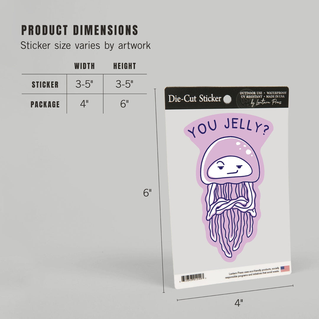 Humorous Animals Collection, Jellyfish, You Jelly, Contour, Vinyl Sticker Sticker Lantern Press 