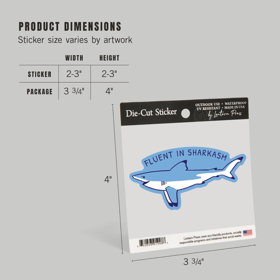 Humorous Animals Collection, Shark, Fluent In Sharkasm, Contour, Vinyl Sticker Sticker Lantern Press 