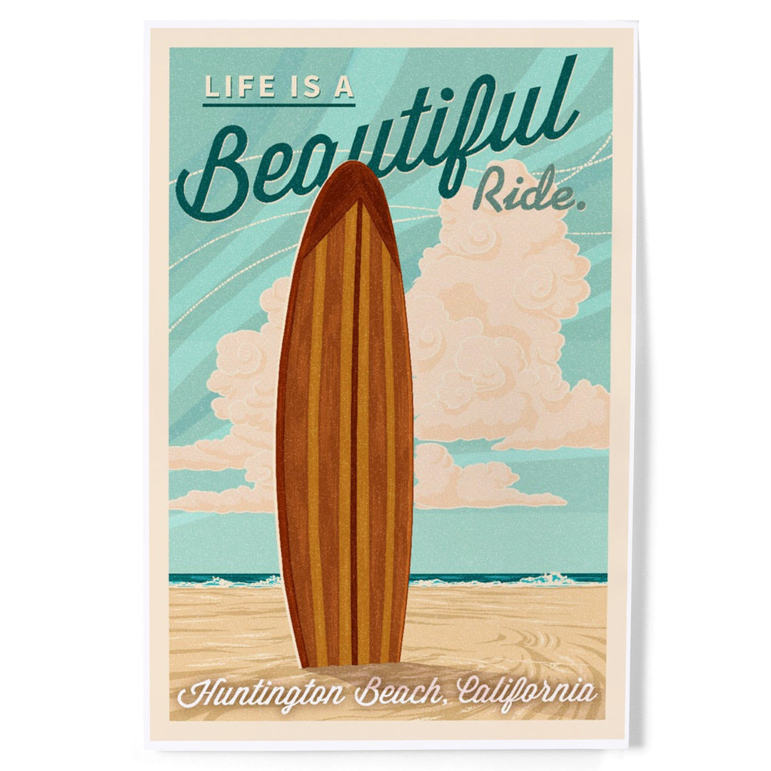 Huntington Beach, California, Letterpress, Life is a Beautiful Ride, Art & Giclee Prints Art Lantern Press 