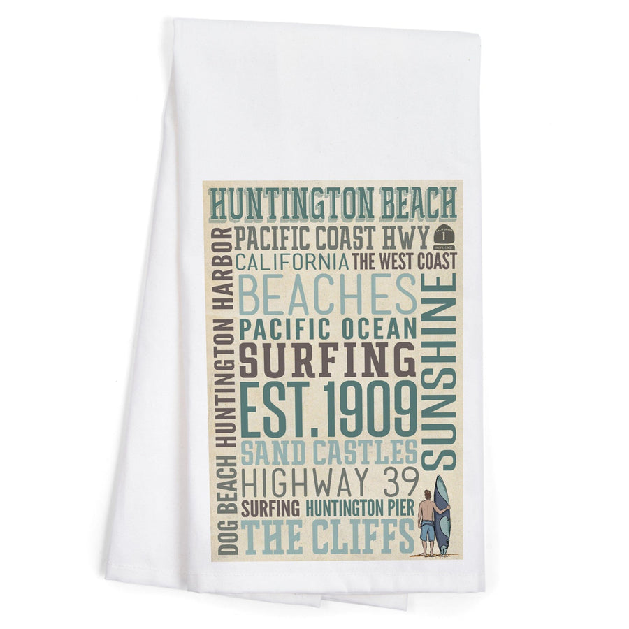Huntington Beach, California, Typography, Organic Cotton Kitchen Tea Towels Kitchen Lantern Press 