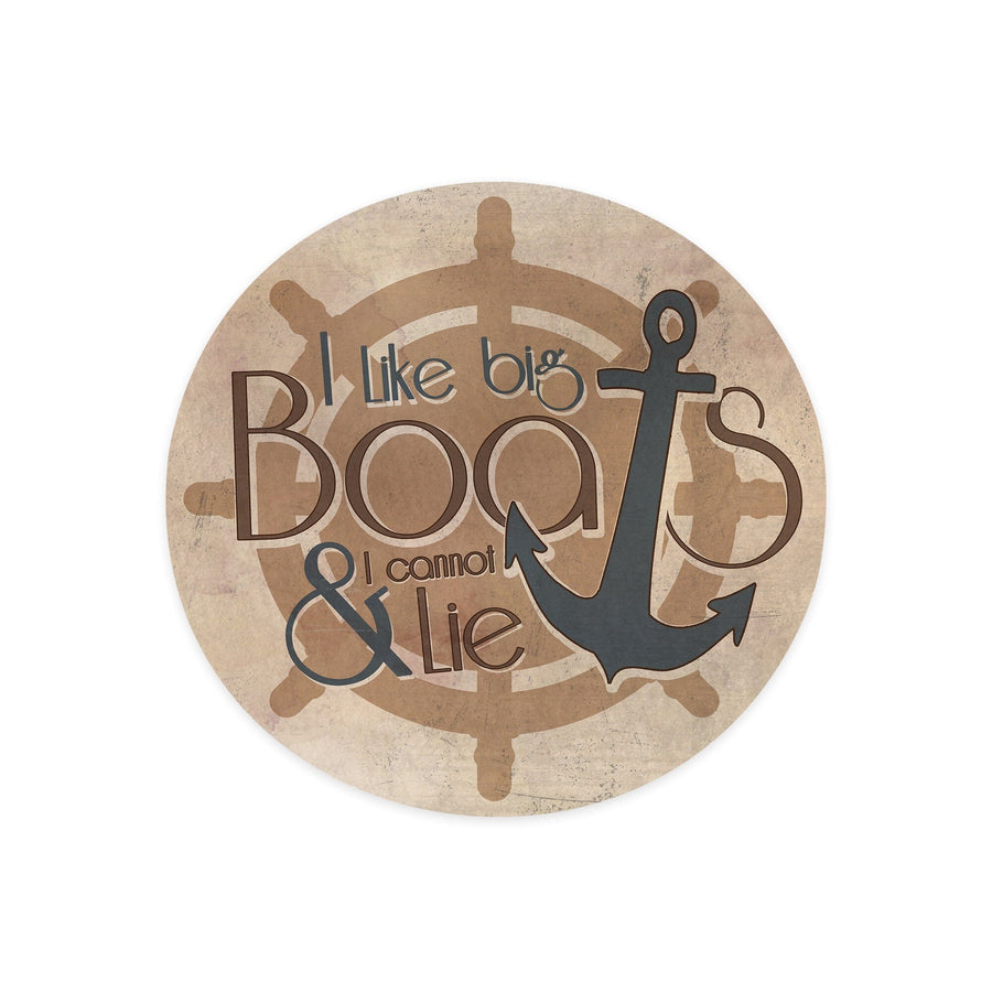 I Like Big Boats and I Cannot Lie, Quote, Contour, Vinyl Sticker Sticker Lantern Press 