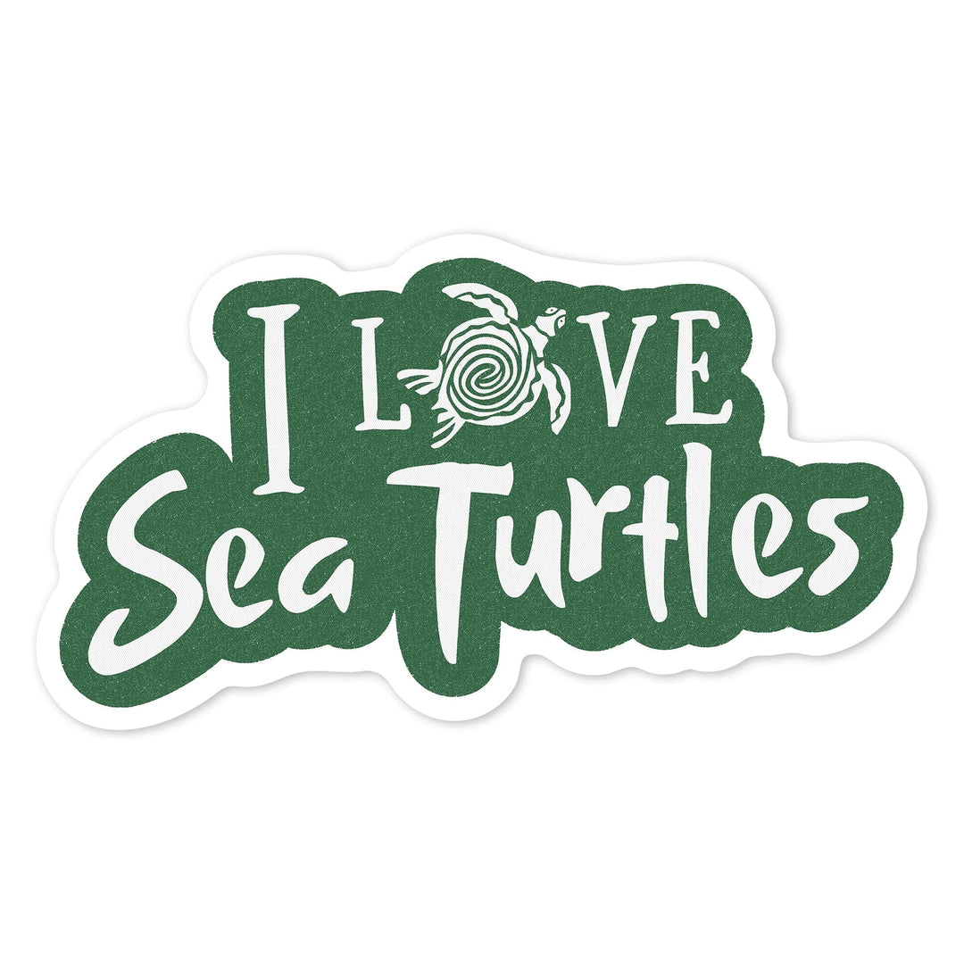 I Love Sea Turtles, Contour, Vinyl Sticker - Lantern Press