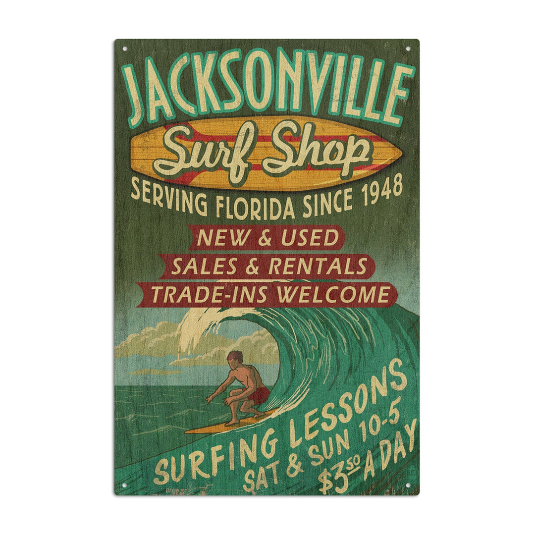 Jacksonville, Florida, Surf Shop Vintage Sign, Lantern Press Poster, Wood Signs and Postcards Wood Lantern Press 10 x 15 Wood Sign 