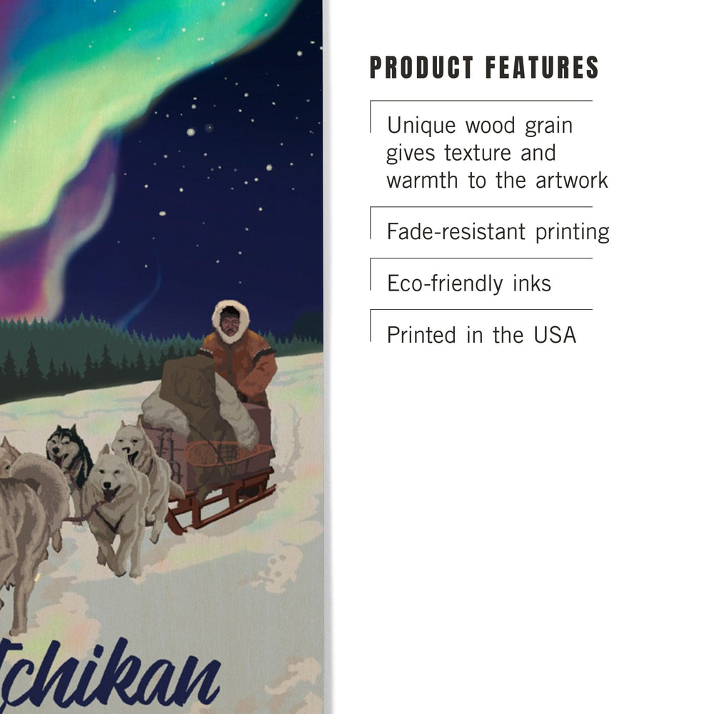 Ketchikan, Alaska, Northern Lights, Dog Sled, Lantern Press Artwork, Wood Signs and Postcards Wood Lantern Press 