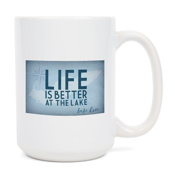 Lake Erie, United States, Lake Essentials, Life is Better at the Lake, Lantern Press Artwork, Ceramic Mug Mugs Lantern Press 