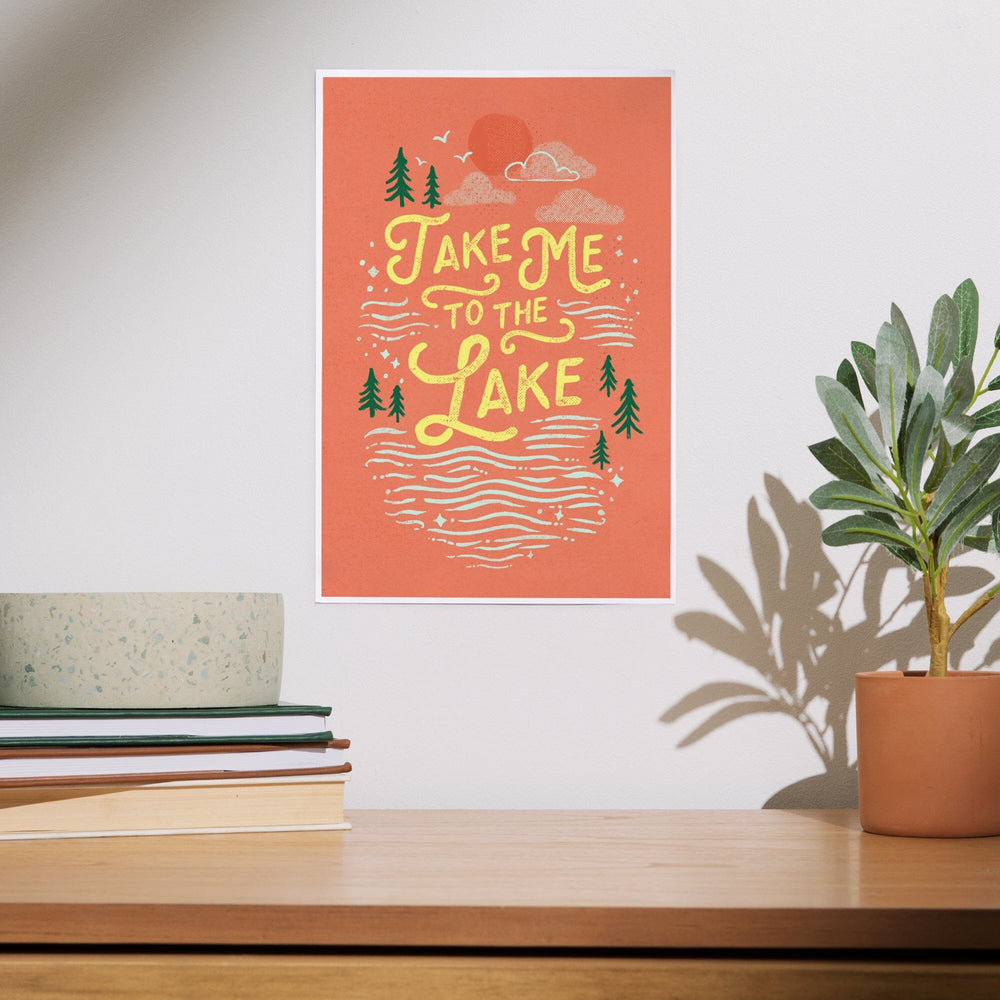 Lake Life Series, Take Me To The Lake, Art & Giclee Prints - Lantern Press