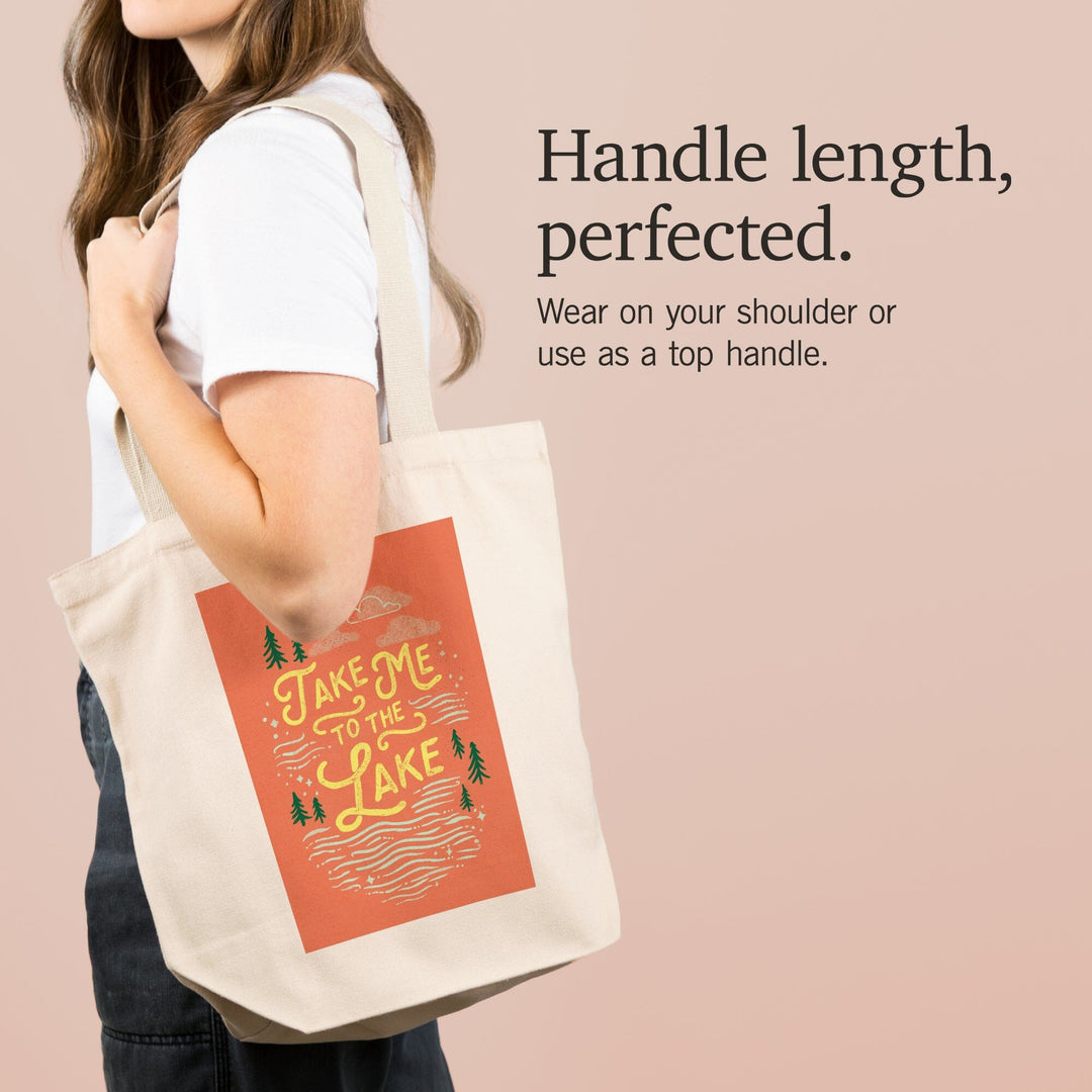 Lake Life Series, Take Me To The Lake, Tote Bag - Lantern Press