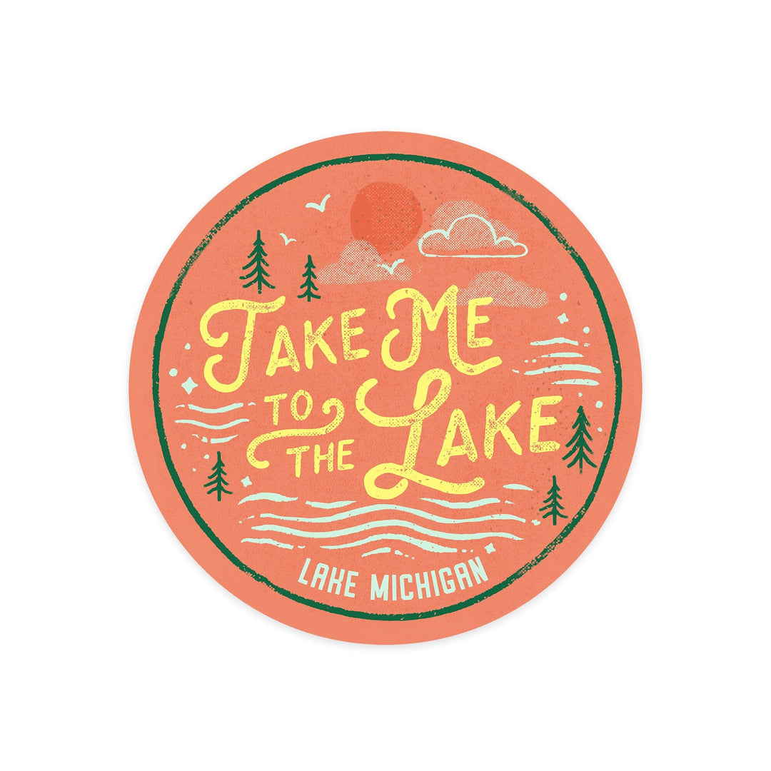 Lake Michigan, Lake Life Series, Take Me To The Lake, Contour, Vinyl Sticker Sticker Lantern Press 