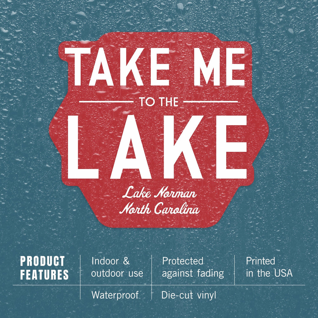 Lake Norman, North Carolina, Take Me to the Lake, Simply Said (Red), Contour, Vinyl Sticker - Lantern Press