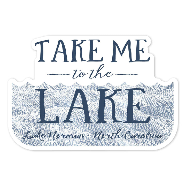 Lake Norman, North Carolina, Take Me to the Lake, Waves Background, Contour, Vinyl Sticker Sticker Lantern Press 