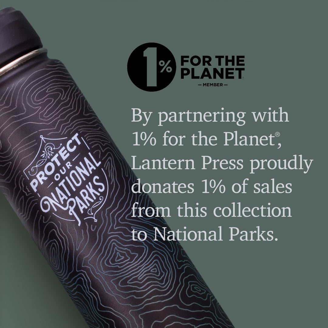 Lantern Press Protect Our National Parks Water Bottle, 24oz. PNP Lantern Press 