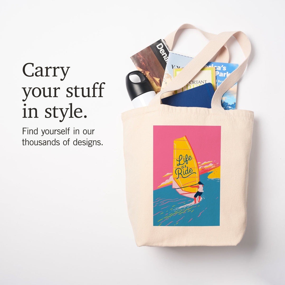 Life's A Ride Collection, Windsurfing, Life is a Ride, Tote Bag - Lantern Press