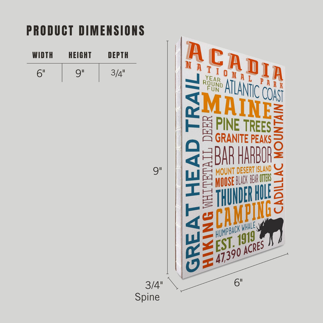 Lined 6x9 Journal, Acadia National Park, Maine, Typography, Lay Flat, 193 Pages, FSC paper Home Lantern Press 