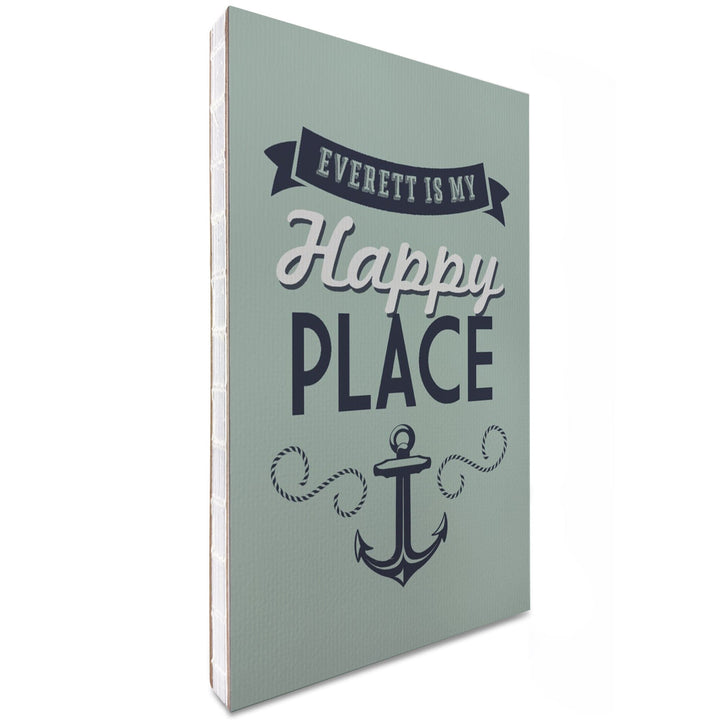 Lined 6x9 Journal, Everett, Washington, My Happy Place, Lay Flat, 193 Pages, FSC paper Home Lantern Press 
