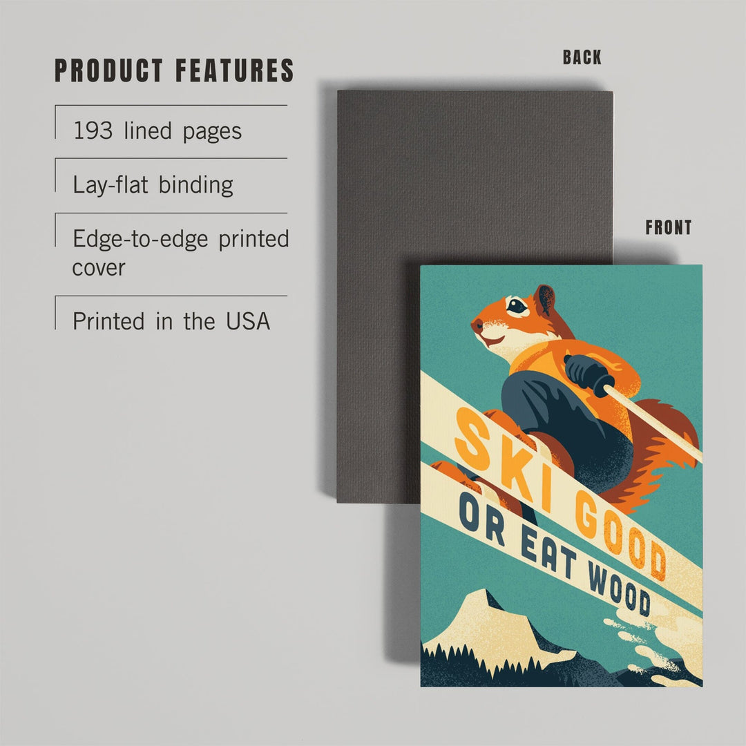 Lined 6x9 Journal, Ski Good or Eat Wood, Animal Activities Series, Ski Squirrel, Lay Flat, 193 Pages, FSC paper Home Lantern Press 