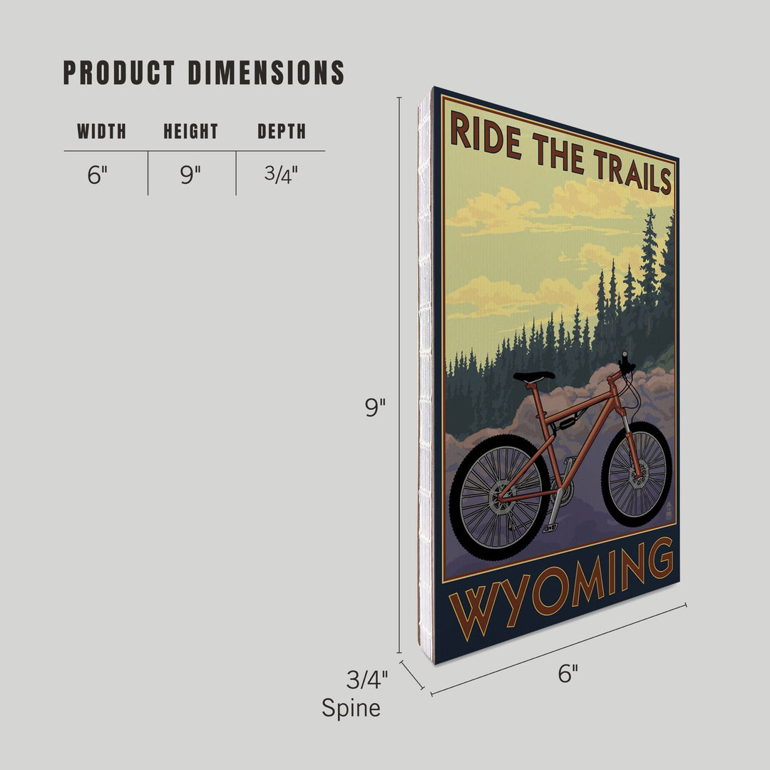 Lined 6x9 Journal, Wyoming, Ride the Trails, Mountain Bike Scene, Lay Flat, 193 Pages, FSC paper Home Lantern Press 