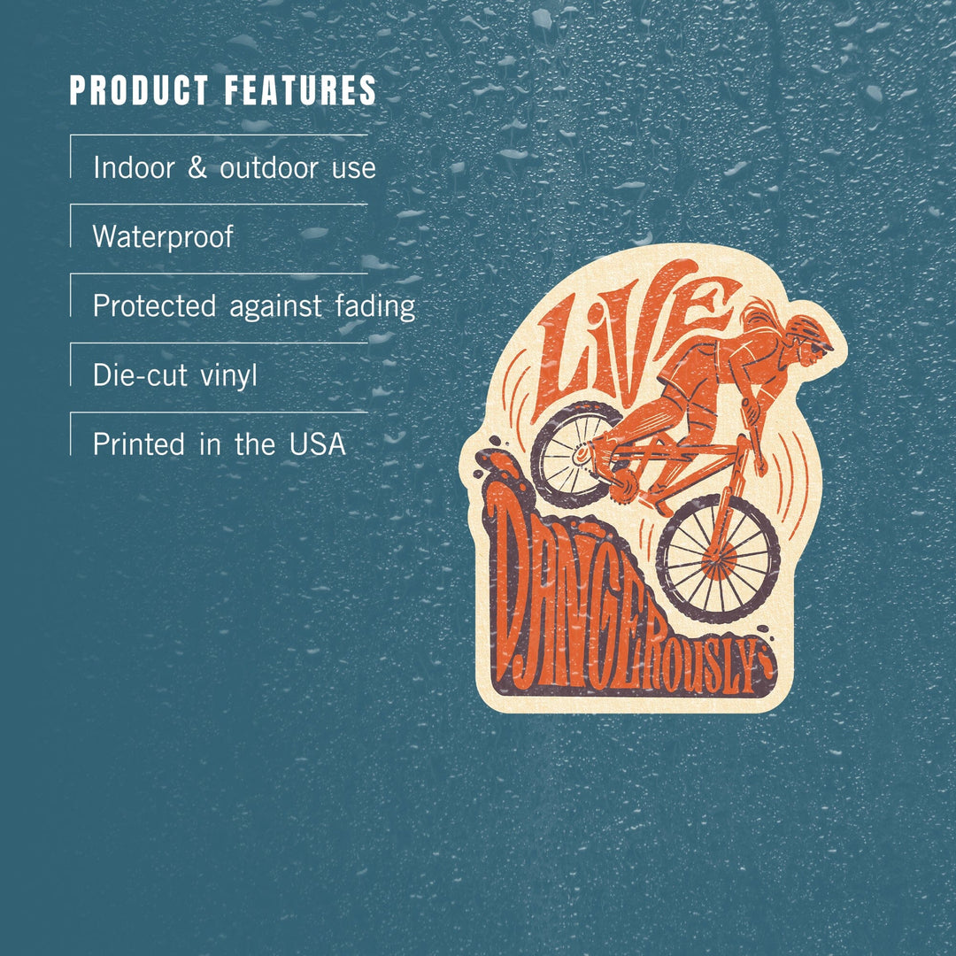 Live Dangerously, Biking Girl, Mountain Biking, Contour, Vinyl Sticker Sticker Lantern Press 