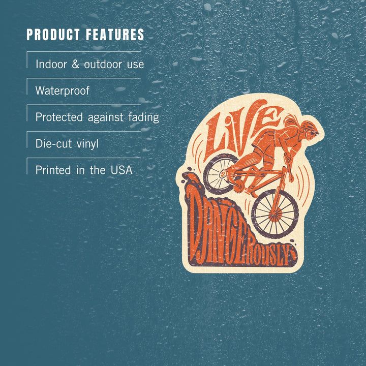 Live Dangerously, Biking Girl, Mountain Biking, Contour, Vinyl Sticker Sticker Lantern Press 