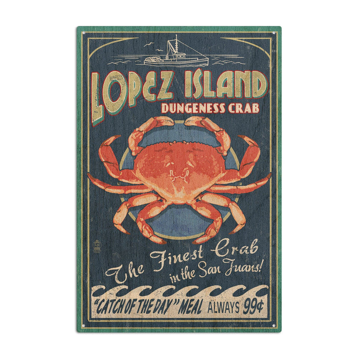 Lopez Island, Washington, Dungeness Crab Vintage Sign, Lantern Press Poster, Wood Signs and Postcards Wood Lantern Press 10 x 15 Wood Sign 
