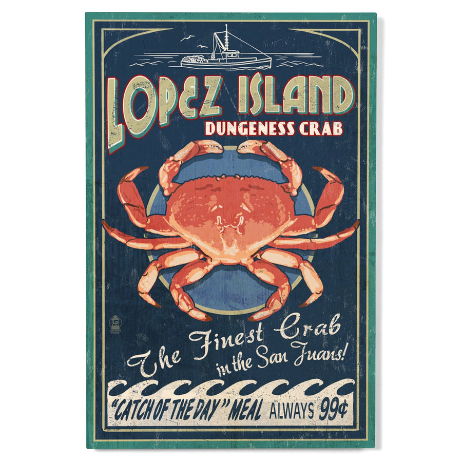Lopez Island, Washington, Dungeness Crab Vintage Sign, Lantern Press Poster, Wood Signs and Postcards Wood Lantern Press 