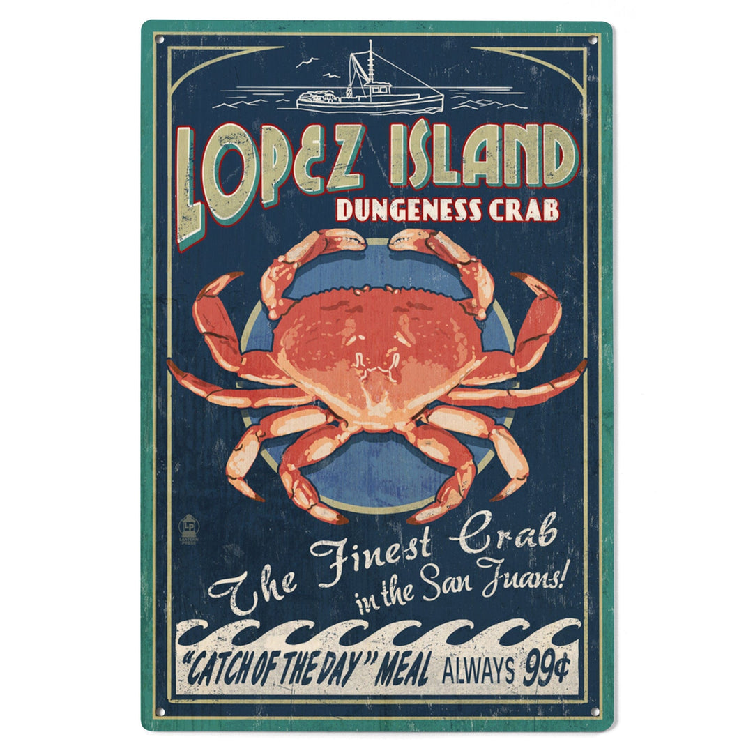 Lopez Island, Washington, Dungeness Crab Vintage Sign, Lantern Press Poster, Wood Signs and Postcards Wood Lantern Press 